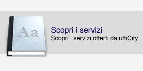 I servizi di uffiCity